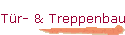 Tr- & Treppenbau